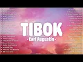 Download Lagu Earl Agustin - Tibok, Dionela - Marilag 🌺 OPM Tagalog Top Songs 2025 Playlist With Lyrics #opm
