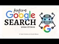 How to Perform Google Search using Python Pywhatkit Ayushi Rawat