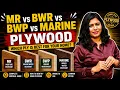 Which Plywood Is Best MR BWR BWP Marine Ply Explained