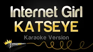 KATSEYE - Internet Girl Karaoke Version