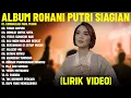 Lagu Lagu Rohani Kristen Putri Siagian Terbaru 2026 Full Album (Lirik Video) || Lagu Rohani Terbaik 2026