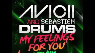 Download Avicii, Sebastien Drums- My Feelings For You (Angger Dimas Bambu Remix) MP3