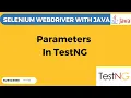 TestNG Tutorial 14 Parameters in TestNG TestNG TestNG Parameters Annotation
