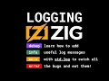 Logging in Zig is easy actually