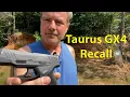 Taurus GX4 Recall