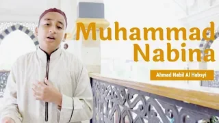 ahmad nabil al habsyi muhammad nabina music video 