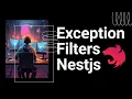 NestJS Exception Handling Filters Errors Best Practices