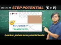 Step Potential Part I E more than V Reflection Transmission Probability Derivation