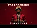 Patoranking - Shake That Ft. Ruger (Official Afro Music Video)