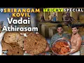 Lagu ஸ்ரீரங்கம் கோவில் வடை, அதிரசம் | SriRangam Vadai \u0026 Athirasam|Food Tour| CDK 831|Chef Deena's Kitchen