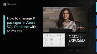 How to manage R packages in Azure SQL Database with sqlmlutils Data Exposed