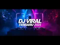 Download Lagu KUMPULAN DJ VIRAL TIK TOK TERBARU 2025 FULL BASS JEDAG JEDUG MENGKANE