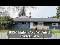 8526 Eighth Ave W Unit A Everett WA