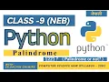 Python Class-9 Palindrome or Not with Dry Run Table Computer Science Nepali Python