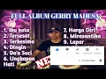 Download Lagu FULL ALBUM GERRY MAHESA LAGU KALEM NEW PALLAPA  2022 TERBARU