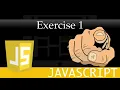javascript JavaScript tutorial for beginners 9 - Exercise fast tutorial On Point 2020