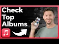 How To Check Top Albums In Apple Music