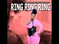 Nkosazana Daughter_ Ring_ Ring_Ring_ Feat Master KG And Lowsheen