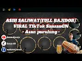 Download Lagu ASIH SALIWAT (full Bajidor) •Viral TikTok• || SansanGN