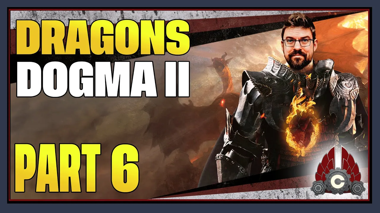 CohhCarnage Plays Dragon's Dogma 2 (Early Access From Capcom) - Part 6