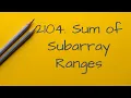 2104 Sum of Subarray Ranges Python Stack full walk thru