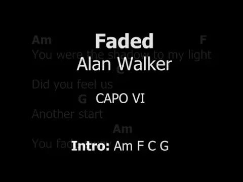 Download MP3 FADED-  CHORDS+LYRICS (Alan Walker)