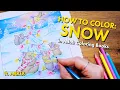 HOW TO COLOR SNOW like a PRO in Adult Coloring Books ft Arrtx Watercolor Pencils