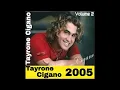 Download Lagu Tayrone Cigano - Volume 2 - CD 2005