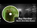 Boy Harsher - Electric (Kris Baha Remix)