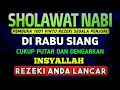Lagu SHOLAWAT PENARIK REZEKI PALING DAHSYAT, Sholawat Nabi Muhammad SAW, SALAWAT JIBRIL PALING MERDU