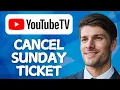 How To Cancel NFL Sunday Ticket On YouTube TV 2026 Step-by-Step Guide