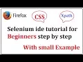 selenium ide tutorial for beginners step by step explaining css xpath