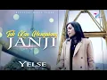 Download Lagu Yelse - Tak Kan Mengulang Janji (Official Music Video)