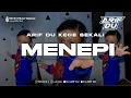 Download Lagu DJ ARIF DU - MENEPI