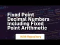 fixed point decimal numbers including fixed point arithmetic