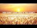 Download Lagu Rhonda Vincent - You Don't Love God If You Don't Love Your Neighbor (Lyrics)