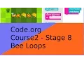 Programming for Kids - Course 2 Bee Loops
