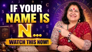 Does Your Name Start With 'N'? Here Is What It Means