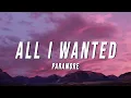 Download Lagu Paramore - All I Wanted (Lyrics)