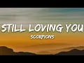Lagu Scorpions - Still Loving You (Lyrics)
