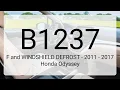 DTC B1237 F and WINDSHIELD DEFROST - 2011