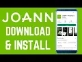 How to JOANN App Download Install in Play Store MNtechwork