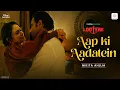 Download Lagu Aap Ki Aadatein | Lootere | Nikita Ahuja | Vivek Gomber, Rajat Kapoor | Hansal Mehta | Jai Mehta