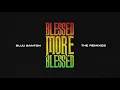 Buju Banton - Blessed More Blessed Remix feat. Fabolous & Jadakiss (Visualizer)
