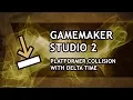 GameMaker Studio 2 Tutorial ADVANCED - Platformer Collision with Delta Time