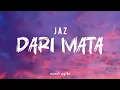 dari mata - jaz (lirik)