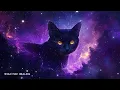 Download Lagu 963Hz 🐈‍⬛ Cosmic Cat • Protection • Healing • Prosperity • Intuition • Good Luck