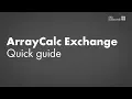 ArrayCalc Exchange tutorial Quick guide