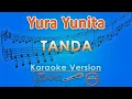 Download Lagu Yura Yunita - Tanda (Karaoke) by GMusic