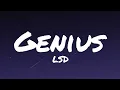 LSD - Genius ft. Sia, Diplo, Labrinth (Lyrics)